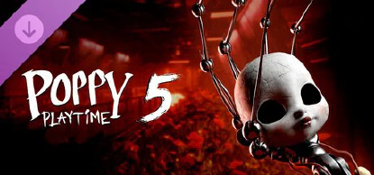 Poppy Playtime - Chapter 5